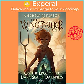 Sách - On the Edge of the Dark Sea of Darkness : (Wingfeather Series 1) by Andrew Peterson (UK edition, paperback)
