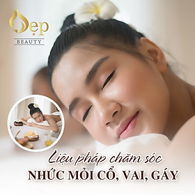 VOUCHER CHĂM SÓC NHỨC MÕI CỔ, VAI, GÁY