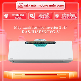 Mua Máy Lạnh Toshiba Inverter 2 HP RAS-H18E2KCVG-V - Chỉ giao tại HCM