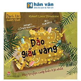 Danh Tác Muôn Thuở - Đảo Giấu Vàng Hay Truyện Cướp Biển Li Kì Nhất