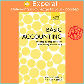 Sách - Basic Accounting : The step-by-step course in elementary accountancy by Andy Lymer (UK edition, paperback)