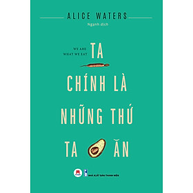 Hình ảnh Ta Chính Là Những Thứ Ta Ăn