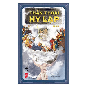 Nơi bán Thần Thoại Hy Lạp (Tập 2) - Giá Từ -1đ