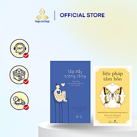 Combo Liệu Pháp Tâm Hồn - Chữa Lành Bằng Trị Liệu Biểu Tượng Nâng Cao; Lấp Đầy Trống Rỗng - Chữa Lành Tổn Thương Cảm Xúc Thời Thơ Ấu