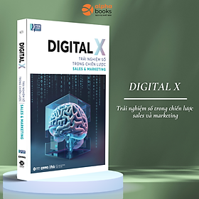Digital x - trải nghiệm số trong chiến lược sales & marketing - vsmcamp books - bản quyền
