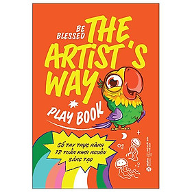 Ảnh bìa The Artist's Way Playbook - Sổ Tay Thực Hành 12 Tuần Khơi Nguồn Sáng Tạo