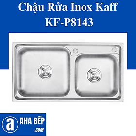 CHẬU RỬA INOX KAFF KF-P8143 - Hàng Chính Hãng