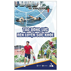 Sách Tạo Động Lực Rèn Luyện Sức Khỏe