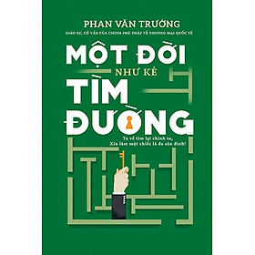 Một Đời Như Kẻ Tìm Đường