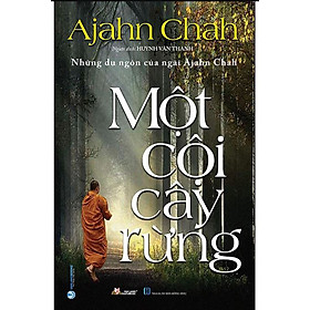 Một Cội Cây Rừng - Ajahn Chah