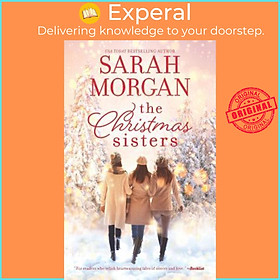 Sách - The Christmas Sisters by Sarah Morgan (US edition, paperback)