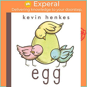 Sách - Egg by Kevin Henkes (US edition, paperback)