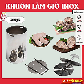 Khuôn Làm Giò Inox Sáng Bóng Không Gỉ Loại 500g - 1kg - 2kg, Khuôn Giò Xào Hay Khuôn Làm Giò Thủ