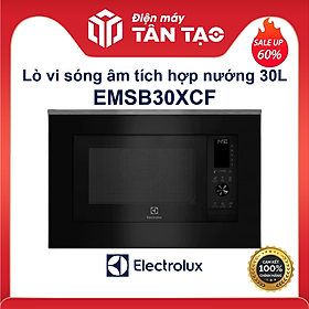 Mua Lò vi sóng âm Electrolux tích hợp nướng đối lưu 30L EMSB30XCF- Hàng chính hãng