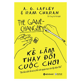 Kẻ Làm Thay Đổi Cuộc Chơi ( tặng kèm bookmark Sáng Tạo )
