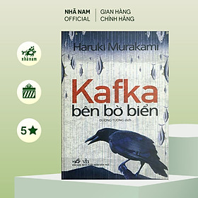 Sách - Kafka bên bờ biển (Haruki Murakami) (TB 2020) - Nhã Nam Official