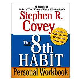 Hình ảnh The 8Th Habit Personal Workbook: Strategies To Take You From Effectiveness To Greatness
