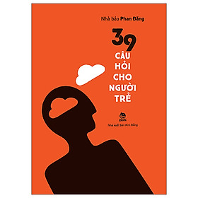 39 Câu Hỏi Cho Người Trẻ