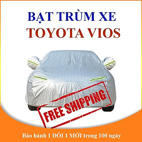 Bạt che phủ xe ô tô 5 chỗ TOYOTA VIOS chống nắng mưa - bạt trùm xe ô tô 3 lớp chống nóng không thấm nước