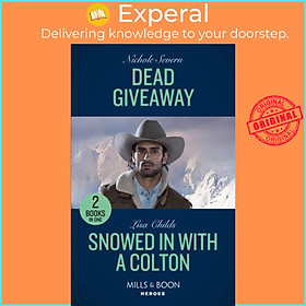 Sách - Dead Giveaway / Snowed In With A Colton - Dead Giveaway (Defenders of B by Nichole Severn (UK edition, paperback)