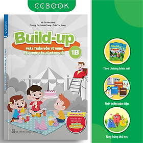 Build Up - 1B - Phát Triển Vốn Từ Vựng, Cấu Trúc Câu, Kĩ Năng Viết - Phiên Bản Không Đáp Án - Theo Bộ Sách Tiếng Anh 1 English Discovery