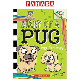 Sách ngoại văn: Diary Of A Pug - Book 8 - Pug's New Puppy - Scholastic