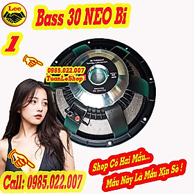 Mua LOA BASS 30 COI 75 NEO BI  - HÀNG LOẠI 1 CAO CẤP - LOA 3 TẤC – GIÁ 01 LOA