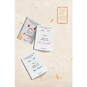 Bộ sách Hãy có lòng tốt