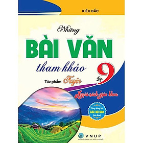 Sách - Những bài văn tham khảo lớp 9 - tác phẩm truyện ngoài sgk (dùng chung cho các bộ sgk hiện hành) - HA