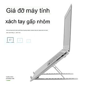 Mua Giá Đỡ Laptop Hợp Kim Nhôm Cao Cấp Gấp Gọn Kèm Giá Đỡ Điện Thoại   Giúp Tản Nhiệt Laptop  Máy Tính Xách Tay. 10 Vị Trí Điều Chỉnh Góc Độ. Hàng Chính Hãng