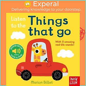 Sách - Listen to the Things That Go by Marion Billet (UK edition, boardbook)