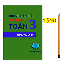 Hướng dẫn giải archimedes toán 3 - 
