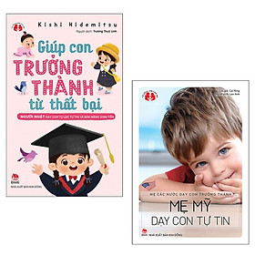 Combo 2 Cuốn Sách Phát Triển Tính Cách Cho Trẻ : Giúp Con Trưởng Thành Từ Thất Bại - Người Nhật Dạy Con Tự Lập, Tự Tin Và Bản Năng Sinh Tồn +  Mẹ Các Nước Dạy Con Trưởng Thành - Mẹ Mỹ Dạy Con Tự Tin  (Tặng kèm Bookmark Happy Life)