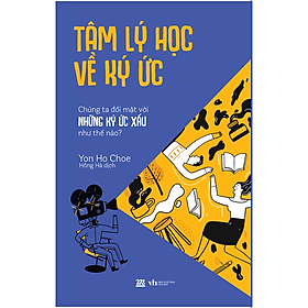 Hình ảnh sách Sách Tâm Lý Học Về Ký Ức (Yon Ho Choe)