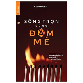 Sống Trọn Cùng Đam Mê