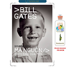 Mã nguồn: Khởi đầu của tôi (Source Code) - Bill Gates