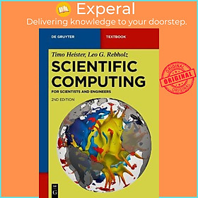 Sách - Scientific Computing : For Scientists and Engineers by Timo Heister (paperback)