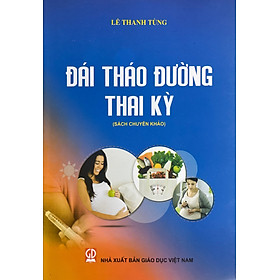 Đái tháo đường thai kỳ