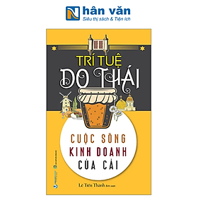 Trí Tuệ Do Thái - Cuộc Sống Kinh Doanh Của Cải