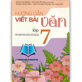 Sách - Hướng dẫn viết bài văn lớp 7 ( theo chương trình GDPT mới )