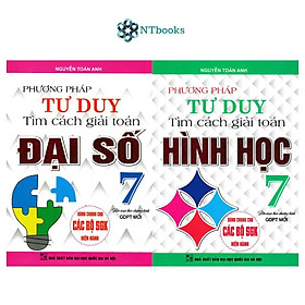 Hình ảnh Sách Phương Pháp Tư Duy Tìm Cách Giải Toán Đại Số + Hình Học Lớp 7 (Dùng Chung Cho Các Bộ SGK Hiện Hành) HA-MK