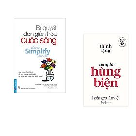 Combo 2 cuốn sách: Bí Quyết Đơn Giản Hóa Cuộc Sống + Học làm người - Thinh lặng cũng là hùng biện
