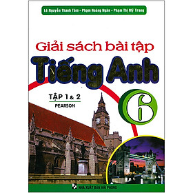 Giải Sách Bài Tập Tiếng Anh 6 Tập 1 & 6