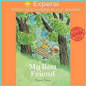 Sách - My Best Friend by Miguel Tanco (UK edition, hardcover)