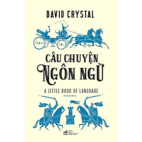 Câu chuyện ngôn ngữ – Bản Quyền