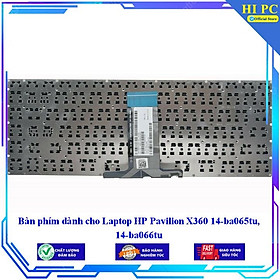 Bàn phím dành cho Laptop HP Pavilion X360 14-ba065tu 14-ba066tu - Hàng Nhập Khẩu