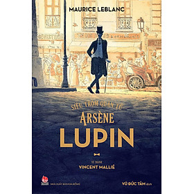 SIÊU TRỘM QUÂN TỬ - ARSÈNE LUPIN -