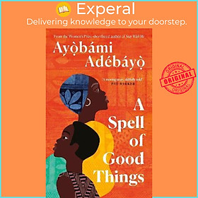 Hình ảnh Sách - A Spell of Good Things by Ayobami Adebayo (UK edition, hardcover)