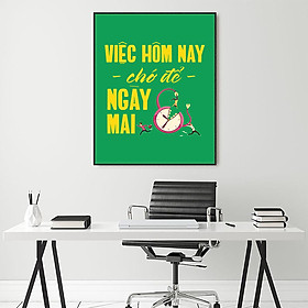 Mua Tranh động lực Việc hôm nay chớ để ngày mai -v2-Model: AZ1-0548