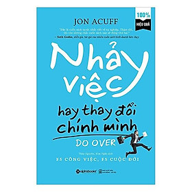 Nhảy Việc Hay Thay Đổi Chính Mình - Bản Quyền